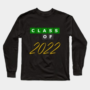 class of 2022 Long Sleeve T-Shirt